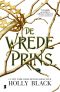 [The Folk of the Air 01] • De Wrede Prins